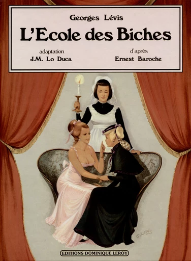 L'ÉCOLE DES BICHES en BD - Georges Lévis, Ernest  Baroche, J.-M. Lo Duca - Dominique Leroy