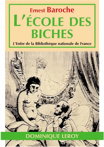 L'ÉCOLE DES BICHES (eBook) - Ernest  Baroche - Dominique Leroy