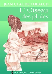 L’OISEAU DES PLUIES (eBook)