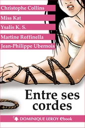 ENTRES SES CORDES