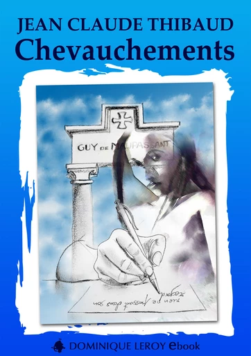 CHEVAUCHEMENTS (eBook) - Jean Claude Thibaud,  Gier - Dominique Leroy