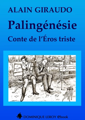 PALINGÉNÉSIE (eBook) - Alain Giraudo,  Sandokan - Dominique Leroy