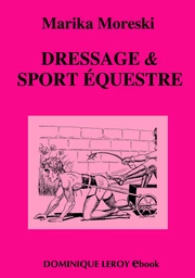 DRESSAGE & SPORT ÉQUESTRE