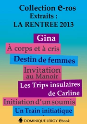 LA RENTRÉE LITTÉRAIRE 2013 Éditons Dominique Leroy – Extraits gratuits (eBook)