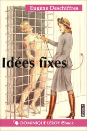 IDÉES FIXES